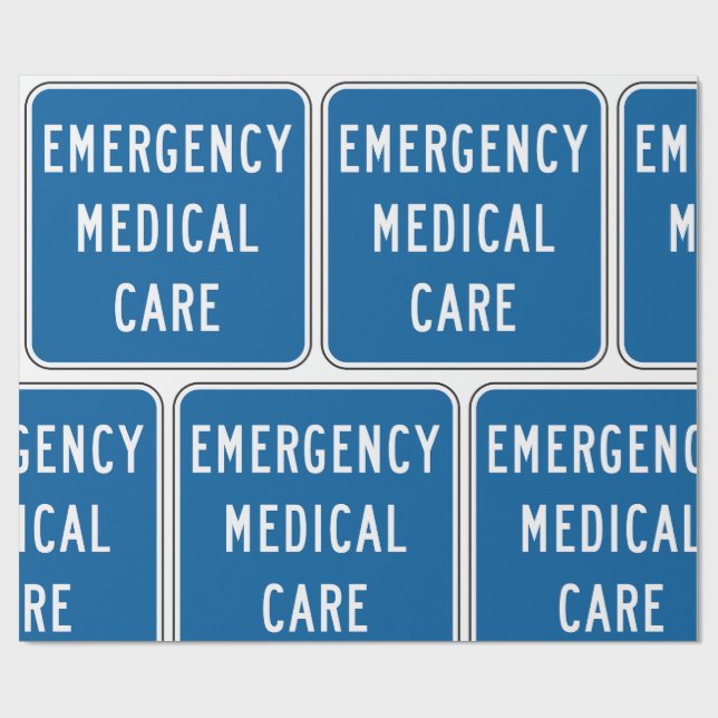 Emergency Medical Care Road Sign Wrapping Paper (Flat)
