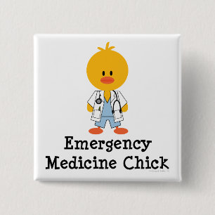 Emergency Medicine Chick Button