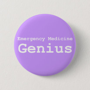 Emergency Medicine Genius Gifts 6 Cm Round Badge