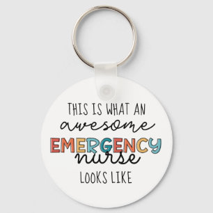 Emergency Nurse Funny Awesome ER Nurse Gifts Key Ring