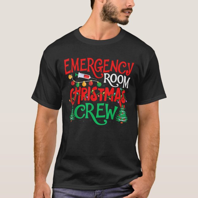 Emergency Room Christmas Crew ER Nurse Xmas Holida T-Shirt (Front)