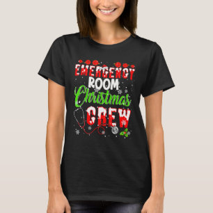 Emergency Room Christmas Crew Xmas Santa Nurse Nur T-Shirt