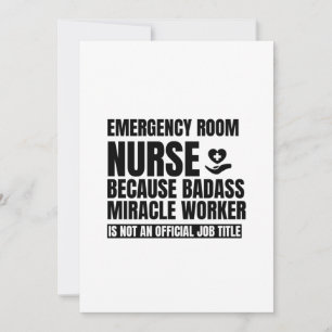 Emergency room nurse because badass miracle worker thank you card