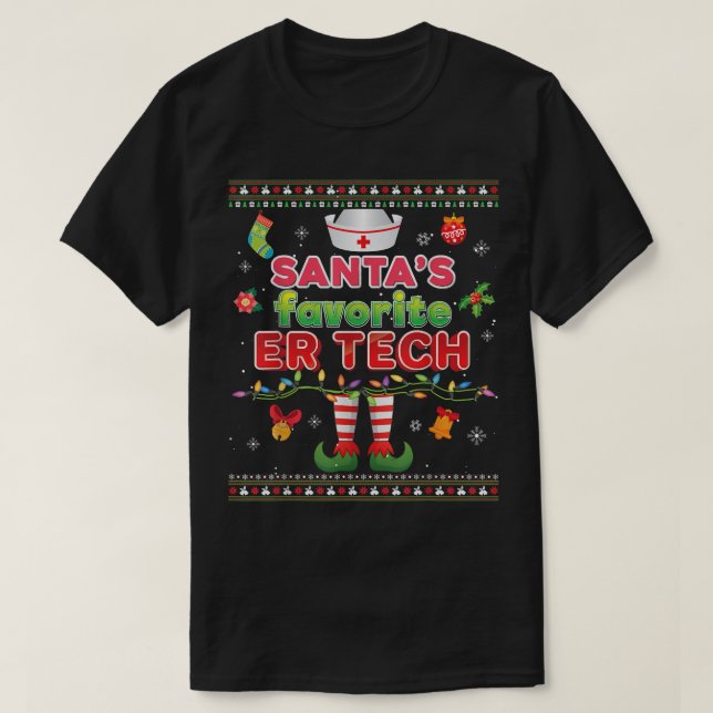 Emergency Room Technician Santas Favorite ER Tech  T-Shirt (Design Front)
