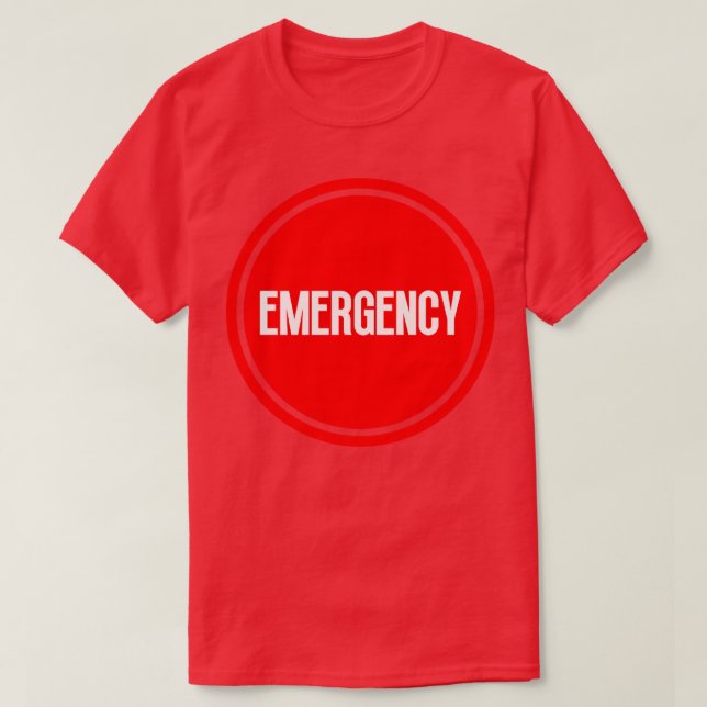 Emergency T-Shirt (Design Front)
