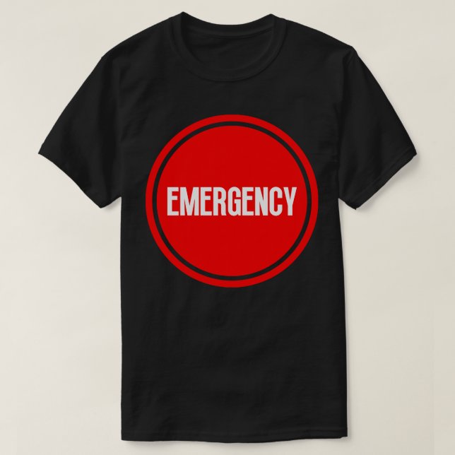 Emergency T-Shirt (Design Front)