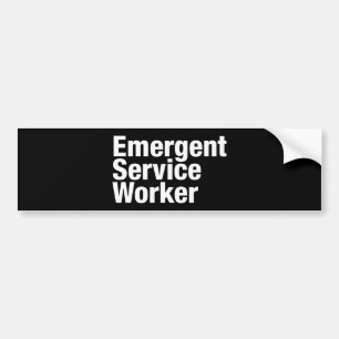 Emergent Service Worker Bumper Sticker