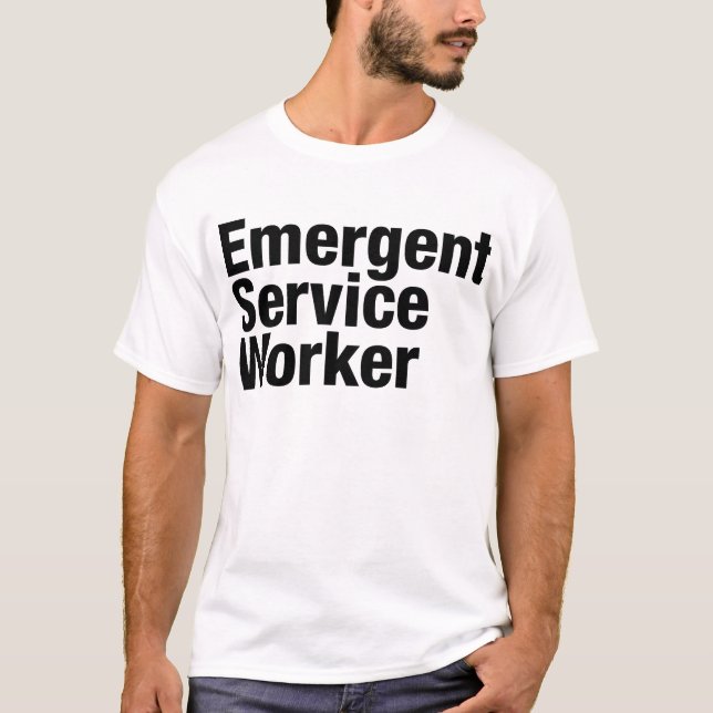 Emergent Service Worker T-Shirt (Front)