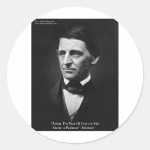 Emerson "Pace Of Nature" Wisdom Quote Gifts & Tees Classic Round Sticker