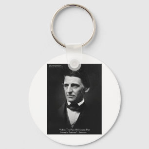 Emerson "Pace Of Nature" Wisdom Quote Gifts & Tees Key Ring