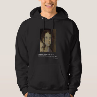 Emily Bronte Every leaf speaks bliss to me t-shirt Hoodie