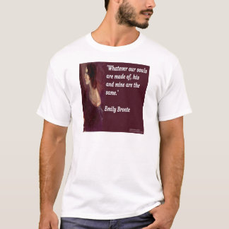 Emily Bronte & Famous Our Souls Quote T-Shirt