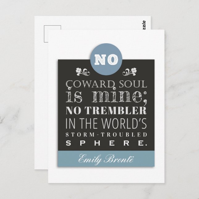 Emily Bronte Poem Quote - No Coward Soul is Mine Postcard (Front/Back)