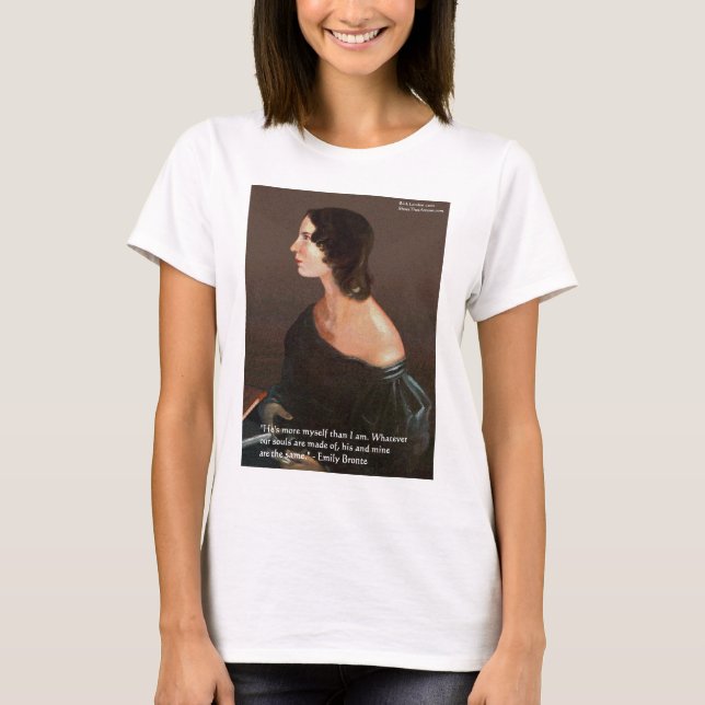 Emily Bronte "Souls Same" Love Quote Gifts & Cards T-Shirt (Front)