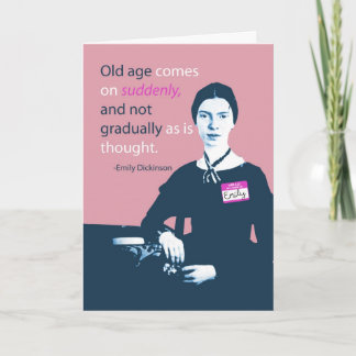 Emily Dickinson Belated Birthday Card