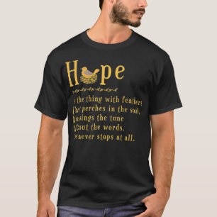 Emily Dickinson Hope is The Thing With Feathers Bi T-Shirt