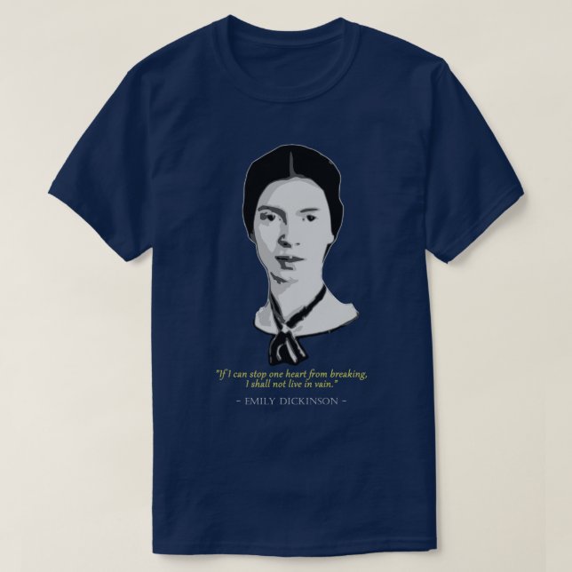 Emily Dickinson Quote T-Shirt (Design Front)
