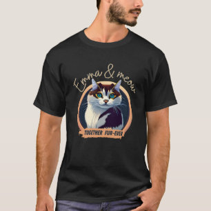 Emma and Meow Together Fur ever T-Shirt