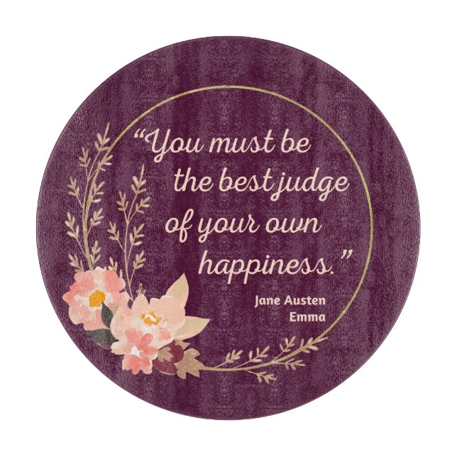 Emma By Jane Austen Quote I - Cute Style Cutting Board (Front)