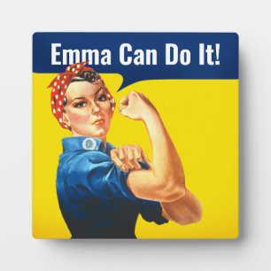"EMMA Can Do It" motivational Rosie the Riveter, Plaque