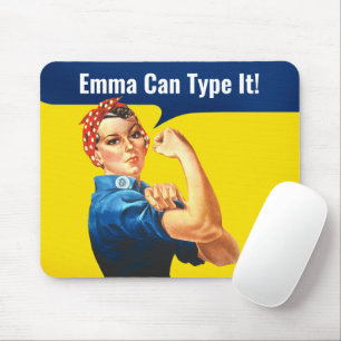 "EMMA Can TYPE It" motivational Rosie the Riveter, Mouse Mat