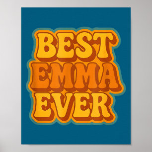 Emma Ever Retro Quote Funny Vintage Style  Poster