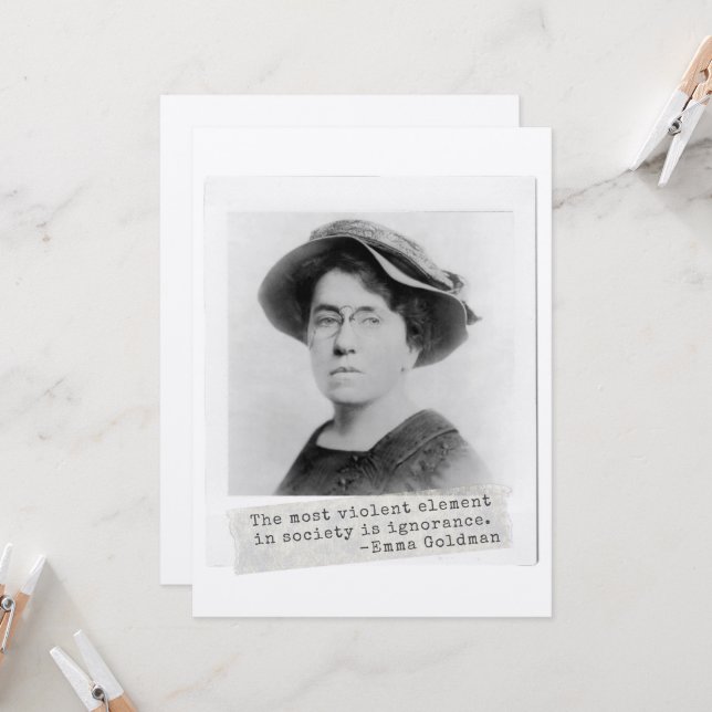 Emma Goldman Quote - Ignorance - Women's Activism (Front/Back In Situ)