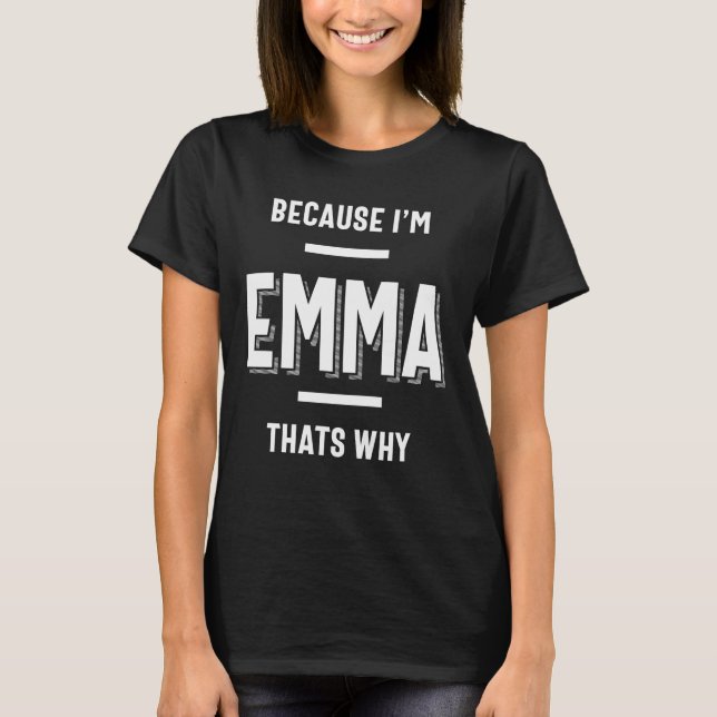 Emma Name Personalised Women Girl  T-Shirt (Front)
