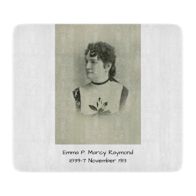 Emma P. Marcy Raymond Cutting Board (Front)
