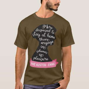 Emma Quote IVAusten Silhouette T-Shirt