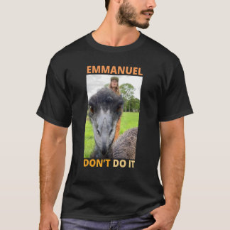 Emmanuel Dont Do It Retro Vintage 1 T-Shirt