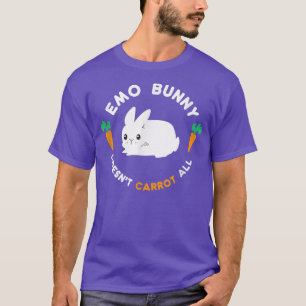 Emo Bunny Doesn't Carrot All , Funny Cute Easter G T-Shirt