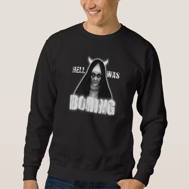 Emo Goth Hell Was Boring Angel Gothic Occult Sweatshirt (Front)