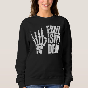 EMO ISN'T DEAD It Was Never Just A Phase It's A Li Sweatshirt