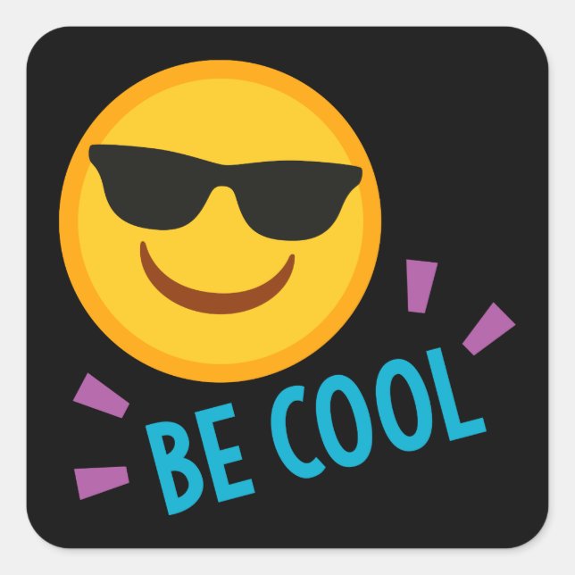 Emoji Be Cool Square Sticker (Front)