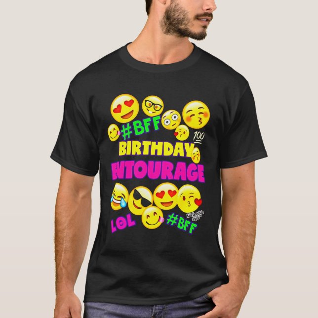 Emoji Birthday For Girls Birthday Entourage T-Shirt (Front)