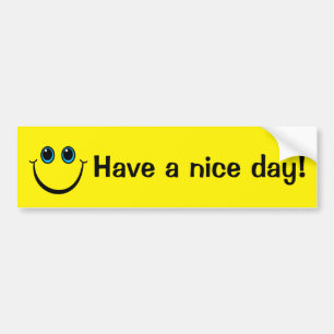Emoji Face Have a nice day Bumper Sticker