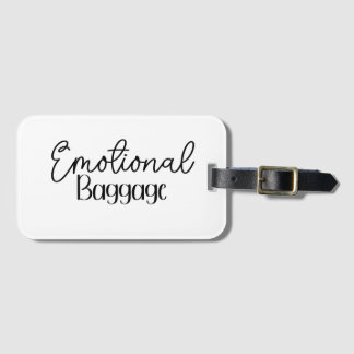 Emotional Baggage, Funny Quote Luggage Tag