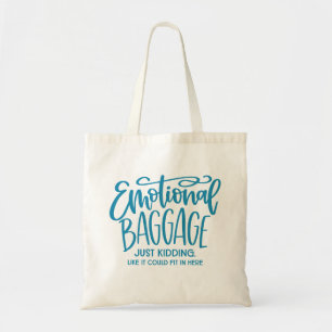 Emotional Baggage Funny Quote Teal Blue Tote Bag