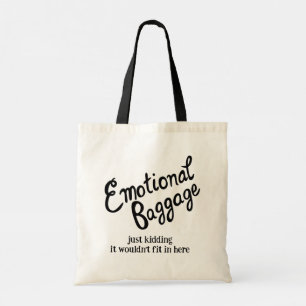 Emotional Baggage Handlettered Cute Funny Tote Bag