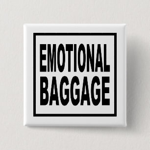 "EMOTIONAL BAGGAGE" Typography Quote 15 Cm Square Badge