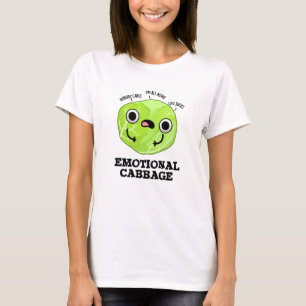 Emotional Cabbage Funny Veggie Pun T-Shirt