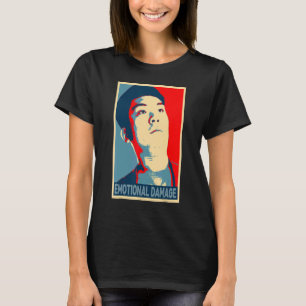 Emotional Damage Meme Asian guy  sarcastic humour  T-Shirt