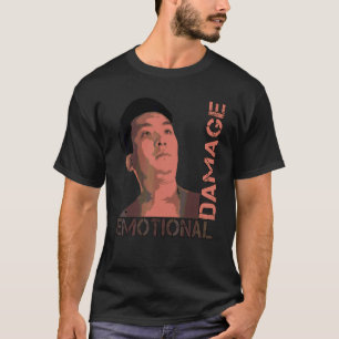 Emotional Damage Meme  Steven He  Meme Quote T-Shirt