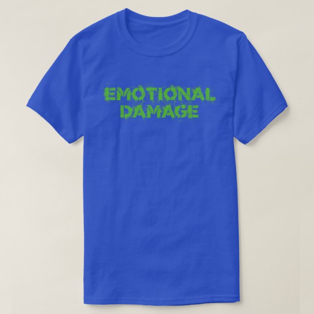 Emotional Damage Vintage Green Text T-Shirt (Design Front)