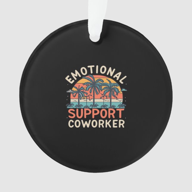Emotional Help Co-Worker Essential Ornament (Front)