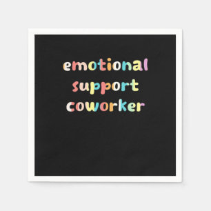 Emotional Help Coworker Basic Quote Napkin