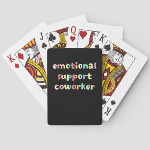 Emotional Help Coworker Basic Quote Playing Cards