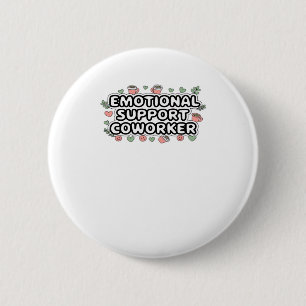 Emotional Help Coworker Classic V2 Classic 6 Cm Round Badge