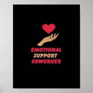 Emotional Help Coworker Classic Vibes Poster